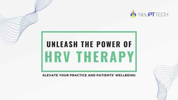 Unleash the Power of HRV Assessments for Physical Therapy