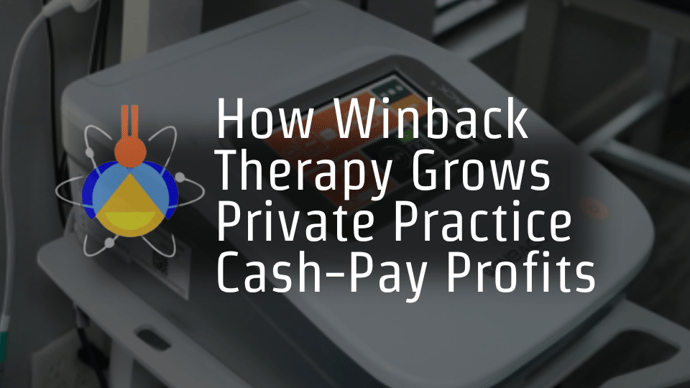 Winback Therapy Grows Private Practice Profits